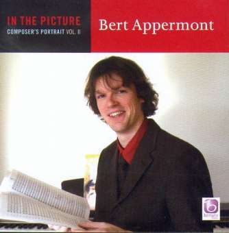 CD 'In the Picture: Bert Appermont - Composer's Portrait Vol. 2'