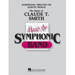Symphonic prelude on Adeste Fidelis - Anonymus / Arr. Claude T. Smith