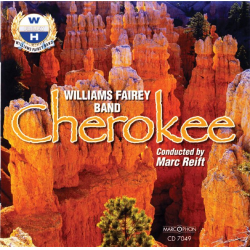 CD "Cherokee" - William Fairey Band / Arr. Marc Reift