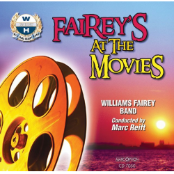 CD "Fairey's At The Movies" - William Fairey Band / Arr. Marc Reift