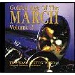 CD "Golden Age of the March Vol. 2" (Washington Winds)