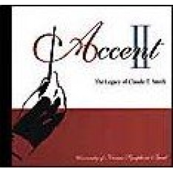 CD "Accent II - Legacy of Claude T. Smith"