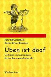 Buch: Üben ist doof - Schwarzenbach & Bryner-Kronjaeger