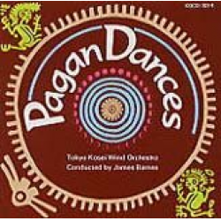 CD "Pagan Dances" - Tokyo Kosei Wind Orchestra