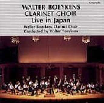 CD "Walter Boeykens clarinet choir live in Japan"