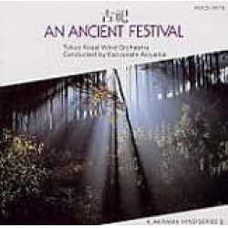 CD "An Ancient Festival" - Tokyo Kosei Wind Orchestra