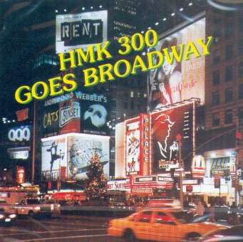 CD "HMK 300 goes Broadway"