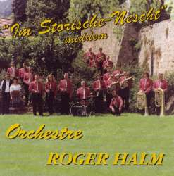 CD "Im Storische - Nescht" - Orchestre Roger Halm