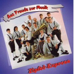 CD "Aus Freude zur Musik" (Zipfel Express)