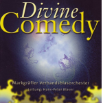 CD "Divine Comedy" - Markgräfler Verbandsblasorchester / Arr. Hans-Peter Blaser