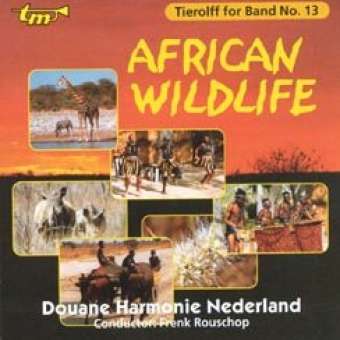 CD 'Tierolff for Band No. 13 - African Wildlife'