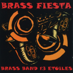 CD "Brass Fiesta" - Brass Band 13 Etoiles