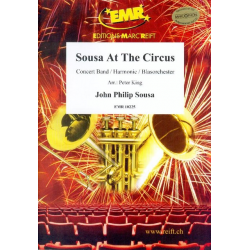 Sousa At The Circus - John Philip Sousa / Arr. Peter King