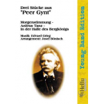Drei Stücke aus 'Peer Gynt' - Edvard Grieg / Arr. Josef Bönisch