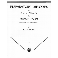 Preparatory Melodies to Solo Work für Horn (selected from the famous Schantl Collection) - Max Pottag / Arr. Max Pottag