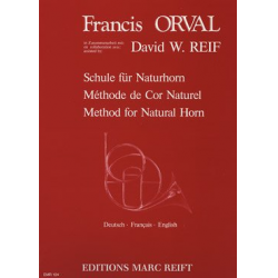 Schule für Naturhorn / Méthode de Cor Naturel / Method for Natural Horn - Francis Orval