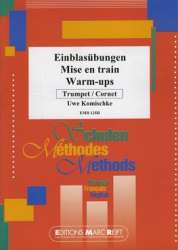 Einblasübungen / Mise en train / Warm-ups - Uwe Komischke