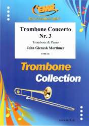 Trombone Concerto No. 3 - John Glenesk Mortimer