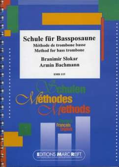 Schule für Bassposaune / Méthode de trombone basse / Method for bass trombone