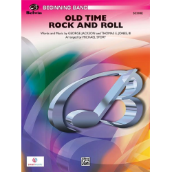 Old Time Rock An Roll - George Jackson / Arr. Michael Story