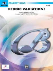 Heroic Variations (concert band) - Ludwig van Beethoven / Arr. Jerry Brubaker