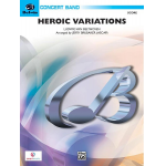 Heroic Variations (concert band) - Ludwig van Beethoven / Arr. Jerry Brubaker