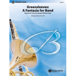 Greensleeves: Fantasia for Band (c/band) - Traditional / Arr. Robert W. Smith