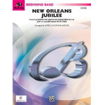 New Orleans Jubilee (concert band) - Traditional / Arr. James D. Ployhar