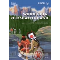 Winnetou & Old Shatterhand - Martin Böttcher / Arr. Manfred Schneider