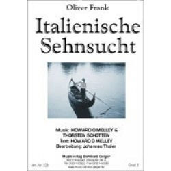 Italienische Sehnsucht (Oliver Frank) - Howard O Melley / Arr. Johannes Thaler