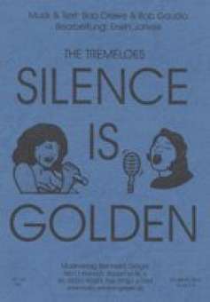 Silence is golden (Blasorchester und Chor)