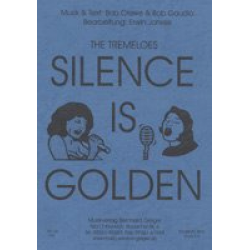 Silence is golden (Blasorchester und Chor) - Erwin Jahreis