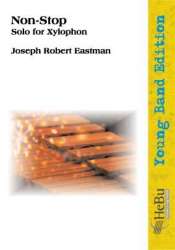 Non Stop (for Xylophon & Band) - Joseph Robert Eastman