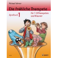 Die fröhliche Trompete - Spielbuch 1 - Michael Werner