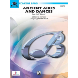 Ancient Aires and Dances (concert band) - Ottorino Respighi / Arr. Jerry Brubaker