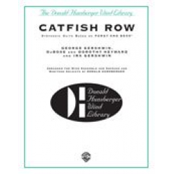 Catfish Row - George Gershwin / Arr. Donald R. Hunsberger