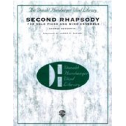 Second Rhapsody for Piano and Wind Ensemble - Partitur - George Gershwin / Arr. James P. Ripley