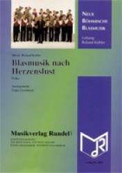 Blasmusik nach Herzenslust Polka - Roland Kohler / Arr. Franz Gerstbrein