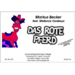 Das rote Pferd (Markus Becker feat. Mallorca Cowboys) - Marguerite Monnot / Arr. Johannes Thaler