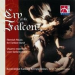CD "Cry of the Falcon" - Koninklijke Fanfare Kempenbloei / Arr. Ltg.: Ivan Meylemans