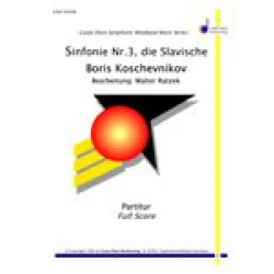 Sinfonie Nr. 3, Die Slavische - Boris Koschevnikow / Arr. Walter Ratzek