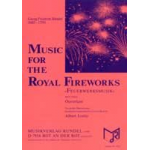Music for the Royal Fireworks - Teil I - Georg Friedrich Händel (George Frederic Handel)