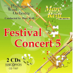 CD "Festival Concert 05 (2 CDs)" - Philharmonic Wind Orchestra / Arr. Marc Reift
