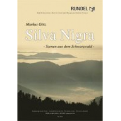Silva Nigra - Szenen aus dem Schwarzwald - Markus Götz