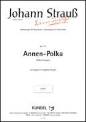 Annen-Polka - Johann Strauß / Strauss (Sohn) / Arr. Siegfried Rundel