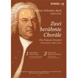 Zwei berühmte Choräle - Johann Sebastian Bach / Arr. Albert Loritz