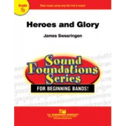 Heroes and Glory - James Swearingen