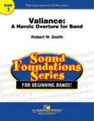 Valiance: A Heroic Overture for Band - Robert W. Smith