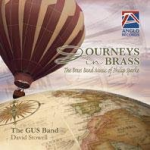 CD "Journeys in Brass" (The Brass Band Music of Philip Sparke) - The GUS Band
