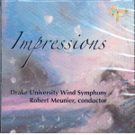 CD "Impressions" (Drake University Wind Symphony) - Drake University Wind Symphony
